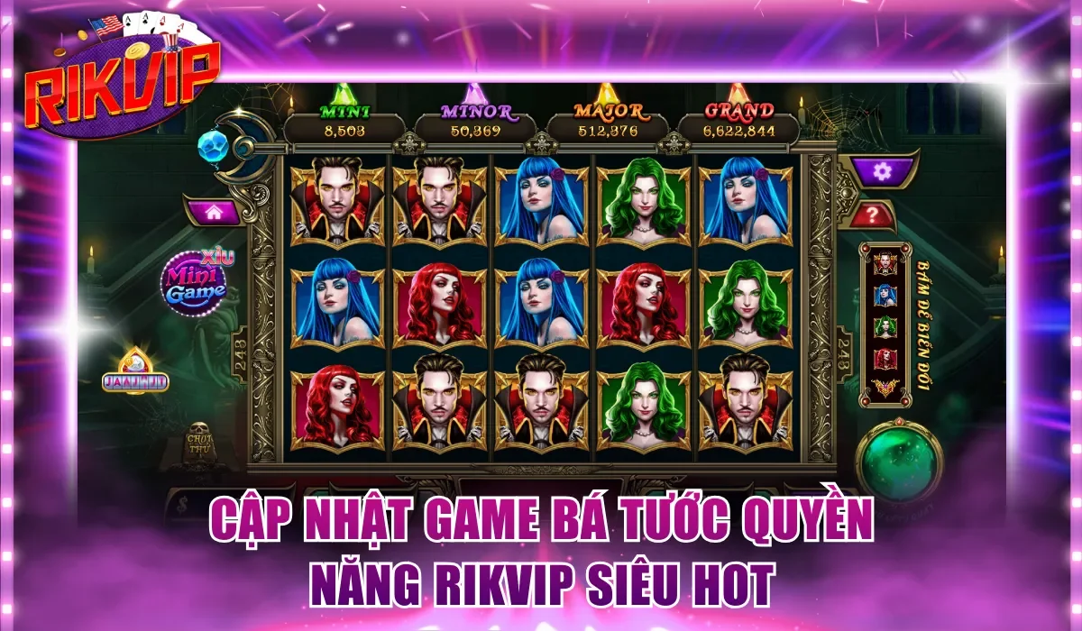 Cập nhật game Bá Tước Quyền Năng Rikvip siêu hot