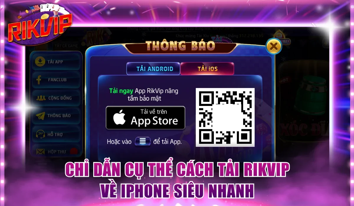 Chỉ dẫn cụ thể cách tải Rikvip về iPhone siêu nhanh
