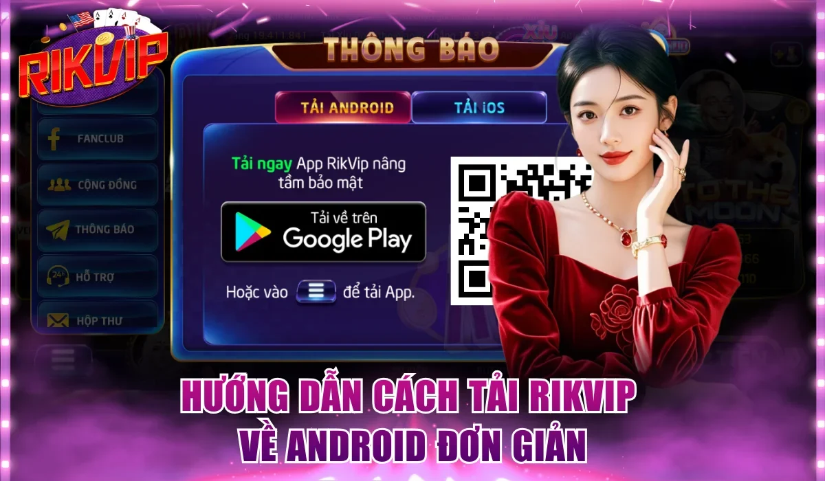 Hướng dẫn cách tải Rikvip về Android đơn giản