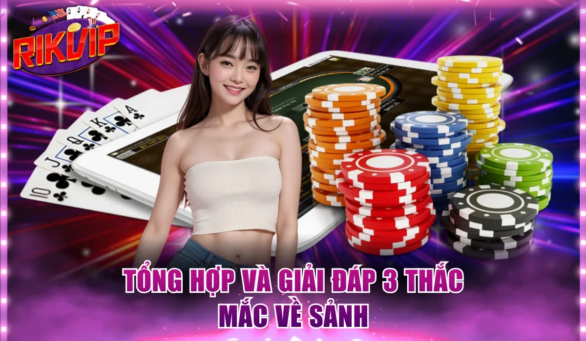 Tổng hợp và giải đáp 3 thắc mắc về sảnh